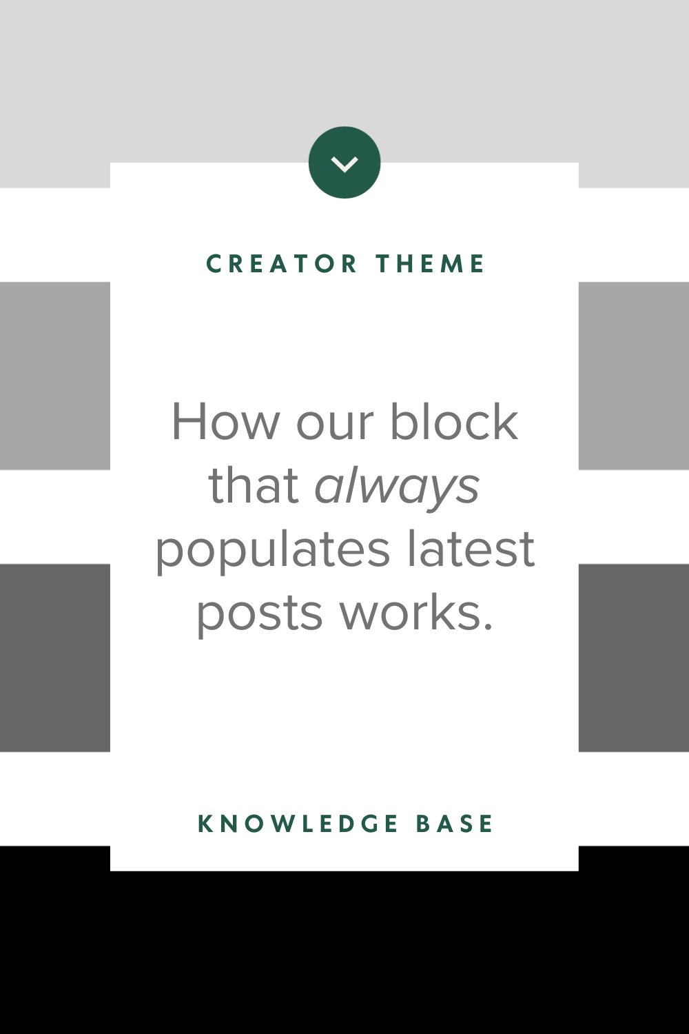 How our block that always populates latest posts works