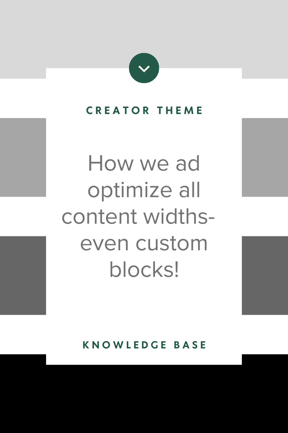 How to ad optimize content width- even custom blocks!