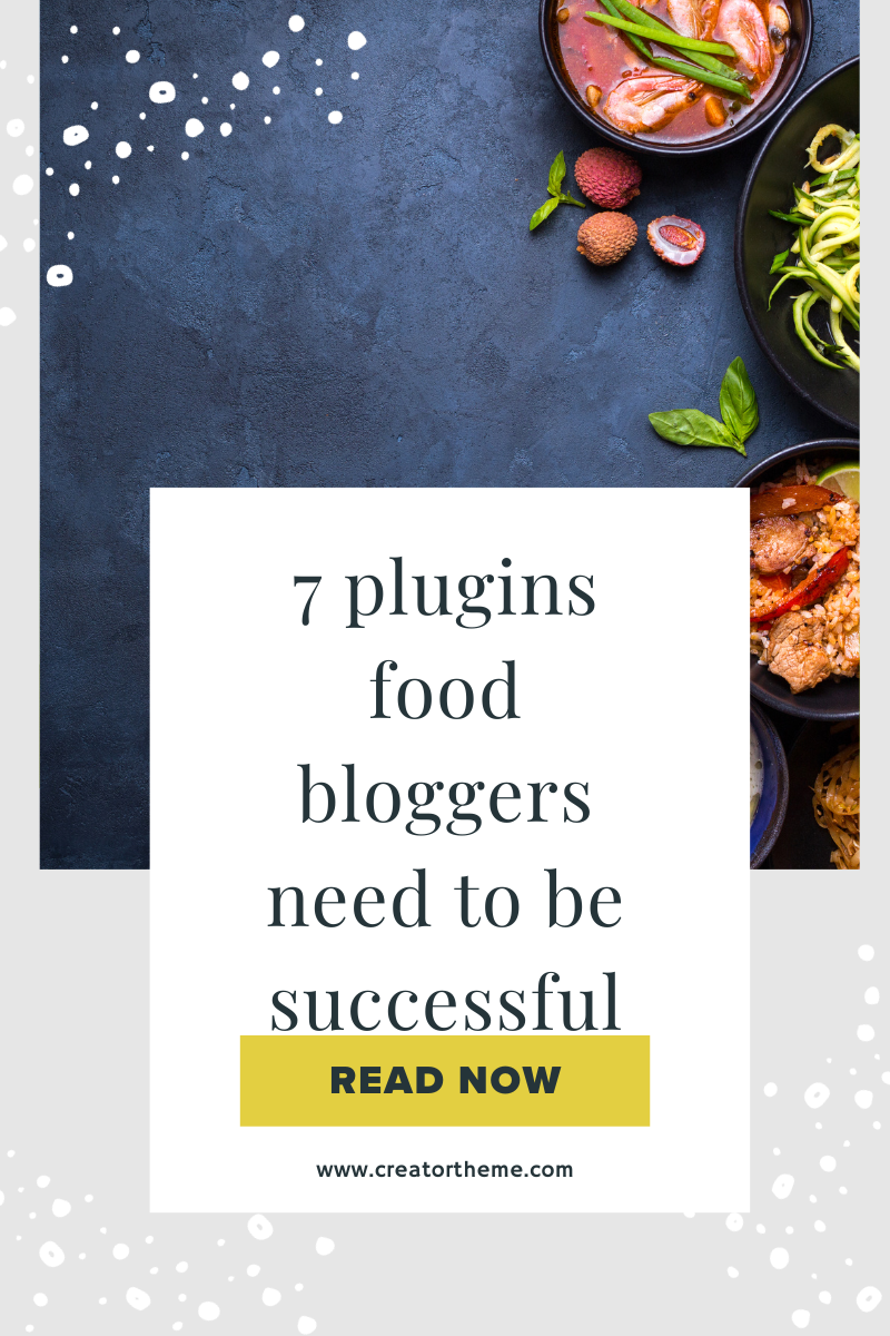 7 Plugins food bloggers need to be successful
