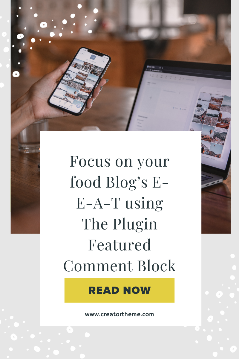 Focus on your food Blog’s E-E-A-T using The Plugin Featured Comment Block